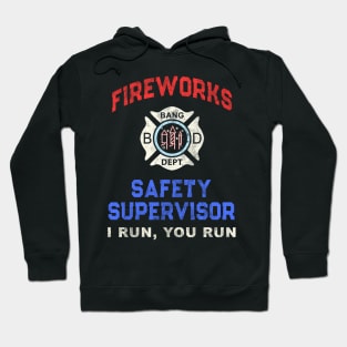 Fireworks Safety Supervisor Directorrotechnician Hoodie
